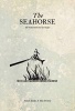 Seahorse - The Restaurant and its Recipes (Hardcover) - Mitchell Tonks Photo