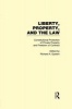 Constitutional Protection of Private Property and Freedom of Contract - Liberty, Property, and the Law (Hardcover) - Richard A Epstein Photo