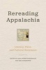 Rereading Appalachia - Literacy, Place, and Cultural Resistance (Hardcover) - Sara Webb Sunderhaus Photo