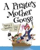 A Pirate's Mother Goose (Hardcover) - Nancy I Sanders Photo