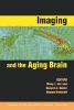 Imaging and the Aging Brain (Paperback, New) - Mony J de Leon Photo