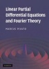 Linear Partial Differential Equations and Fourier Theory (Paperback) - Marcus Pivato Photo