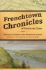 Frenchtown Chronicles of Prairie Du Chien - History and Folklore from Wisconsin's Frontier (Hardcover) - Mary Elise Antoine Photo