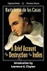 A Brief Account of the Destruction of the Indies (Paperback) - Bartolome de las Casas Photo