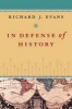 In Defense of History (Paperback) - Richard J Evans Photo