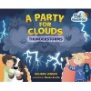 A Party for Clouds - Thunderstorms (Hardcover) - Belinda Jensen Photo