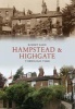 Hampstead & Highgate Through Time (Paperback) - Robert Bard Photo