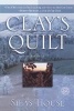 Clay's Quilt (Paperback, 1st Ballantine Books ed) - Silas House Photo