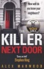 The Killer Next Door (Paperback) - Alex Marwood Photo