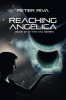 Reaching Angelica (Paperback) - Peter Riva Photo