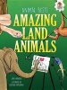 Amazing Land Animals (Paperback) - John Farndon Photo