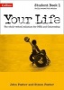 Your Life, Book 1 - Student (Paperback, 4th Revised edition) - John Foster Photo