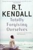 Totally Forgiving Ourselves (Paperback) - RT Kendall Photo