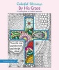 Colorful Blessings: By His Grace - A Coloring Book of Faithful Expression (Abridged, Paperback, abridged edition) - Patricia Hill Photo