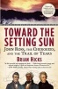 Toward the Setting Sun - John Ross, the Cherokees, and the Trail of Tears (Paperback) - Brian Hicks Photo