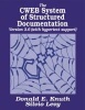 The CWEB System of Structured Documentation (Paperback) - Donald E Knuth Photo