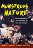 Monstrous Nature - Environment and Horror on the Big Screen (Hardcover) - Robin L Murray Photo