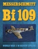 Messerschmitt Bf 109 - World War 2 in Review Special (Paperback) - Ray Merriam Photo