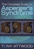 The Complete Guide to Asperger's Syndrome (Paperback) - Tony Attwood Photo