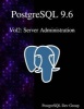 PostgreSQL 9.6 Vol2 - Server Administration (Paperback) - PostgreSQL Development Group Photo