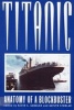 "Titanic" - Anatomy of a Blockbuster (Paperback) - Kevin S Sandler Photo