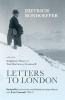 Letters to London - Bonhoeffer's Previously Unpublished Correspondence with Ernst Cromwell, 1935-36 (Paperback) - Dietrich Bonhoeffer Photo