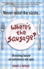 Never Mind the Sizzle... Where's the Sausage? - Branding Based on Substance Not Spin (Paperback) - David Taylor Photo