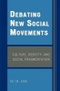 Debating New Social Movements - Culture, Identity, and Social Fragmentation (Paperback) - Su H Lee Photo