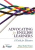 Advocating for English Learners - A Guide for Educators (Paperback) - Diane Staehr Fenner Photo