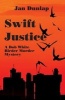 Swift Justice (Paperback) - Jan Dunlap Photo