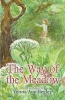 The Way of the Meadow (Paperback) - Velma Ann Begley Photo