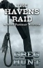 The Havens Raid (Large print, Hardcover, large type edition) - Greg Hunt Photo