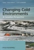 Changing Cold Environments - A Canadian Perspective (Paperback) - Hugh M French Photo