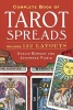 Complete book of tarot spreads (Paperback) - Evelin Burger Photo