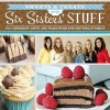 Sweets & Treats with Six Sisters' Stuff - 100+ Desserts, Gift Ideas, and Traditions for the Whole Family (Paperback) - Six Sisters Stuff Photo