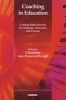 Coaching in Education - Getting Better Results for Students, Educators and Parents (Paperback, New) - Christian van Niewerburgh Photo