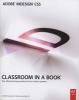 Adobe InDesign CS5 Classroom in a Book - The Official Training Workbook from Adobe Systems (Paperback) - Adobe Creative Team Photo