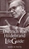  Life Guide - Words to Live by (Paperback) - Dietrich von Hidebrand Photo