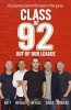 Class of 92: Out of Our League (Hardcover) - Gary Neville Photo