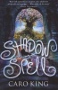 Shadow Spell (Paperback) - Caro King Photo