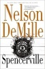 Spencerville (Paperback) - Nelson DeMille Photo