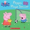 Peppa Plays Soccer (Paperback) - Scholastic Photo