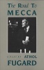 The Road to Mecca (Paperback, 1st ed) - Athol Fugard Photo