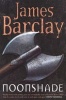 Noonshade (Paperback) - James Barclay Photo