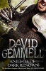 Knights of Dark Renown (Paperback) - David Gemmell Photo