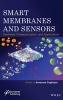 Smart Membranes and Sensors - Synthesis, Characterization, and Applications (Hardcover) - Annarosa Gugliuzza Photo