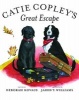 Catie Copley's Great Escape (Hardcover) - Deborah Kovacs Photo