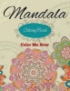 Mandala Coloring Book (Color Me Now) (Paperback) - Speedy Publishing LLC Photo