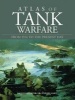 Atlas of Tank Warfare - From 1916 to the Present Day (Hardcover) - Stephen Hart Photo