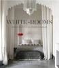 White Rooms - Decorating with Style, Pattern and Colour (Hardcover) - Karen Mccartney Photo